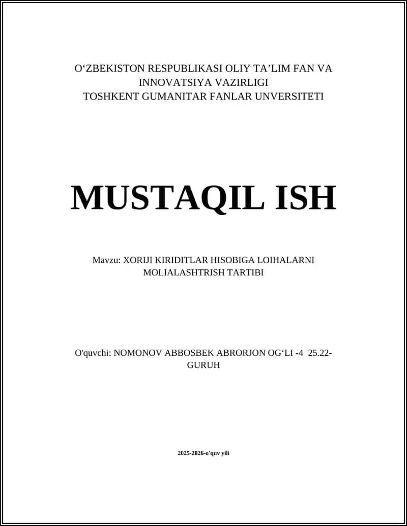 XORIJI KIRIDITLAR HISOBIGA LOIHALARNI MOLIALASHTRISH TARTIBI