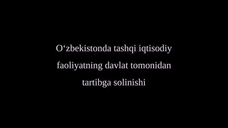 O‘zbekistonda tashqi iqtisodiy faoliyatning davlat tomonidan tartibga solinishi