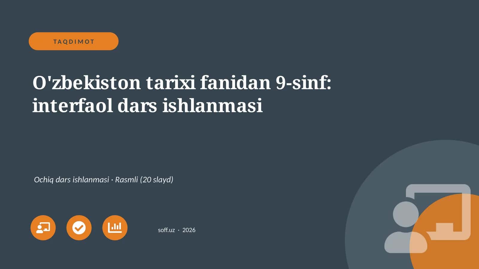 O'zbekiston tarixi fanidan 9-sinf: interfaol dars ishlanmasi