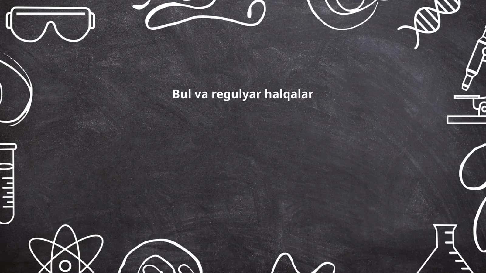 Bul va regulyar halqalar