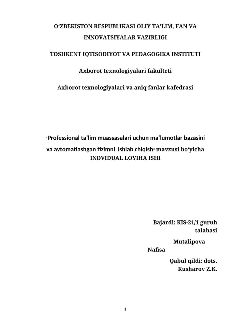 Professional ta’lim muassasalari uchun ma’lumotlar bazasini va avtomatlashgan tizimni ishlab chiqish