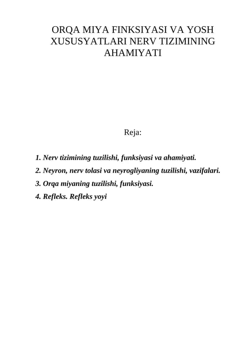 ORQA MIYA FINKSIYASI VA YOSH XUSUSYATLARI NERV TIZIMINING AHAMIYATI