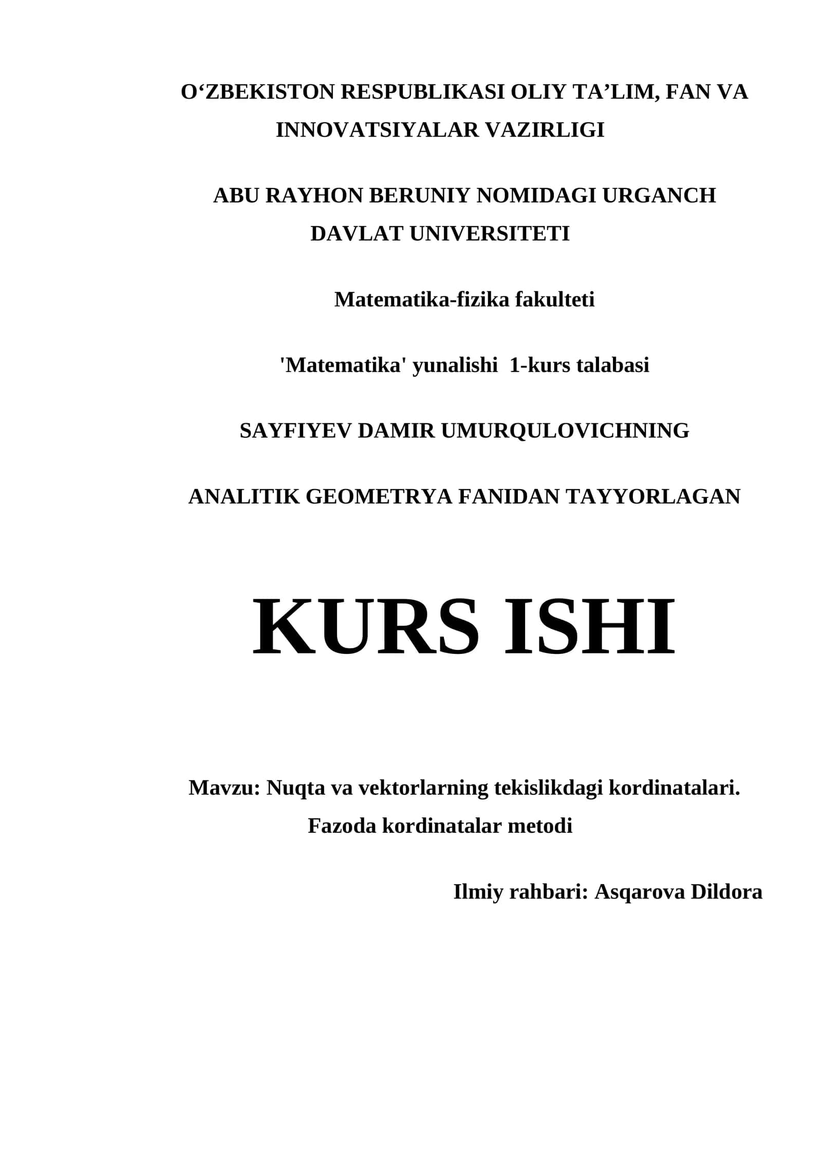 Nuqta va vektorlarning tekislikdagi kordinatalari. Fazoda kordinatalar metodi