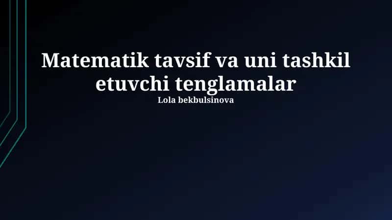Matematik tavsif va uni tashkil etuvchi tenglamalar
