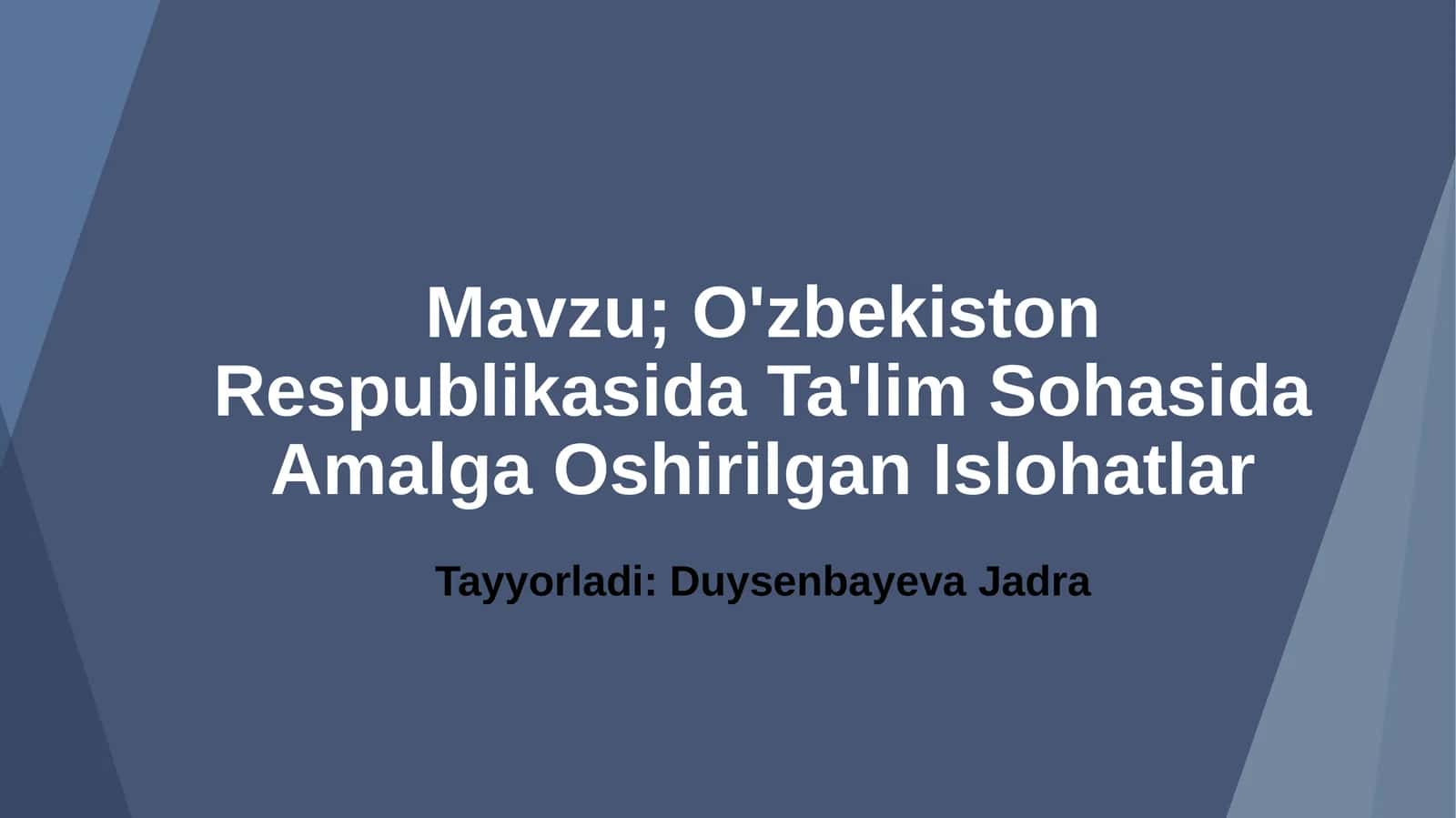 O'zbekiston Respublikasida Ta'lim Sohasida Amalga Oshirilgan Islohatlar