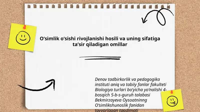 Oʻsimlik oʻsishi rivojlanishi hosili va uning sifatiga taʼsir qiladigan omillar