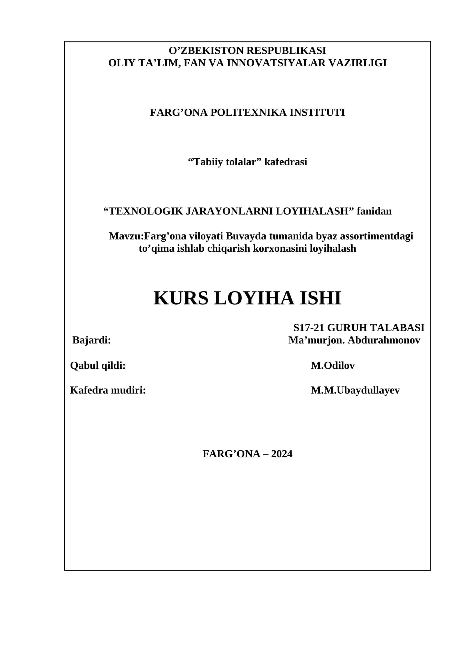 Farg’ona viloyati Buvayda tumanida byaz assortimentdagi to’qima ishlab chiqarish korxonasini loyihalash