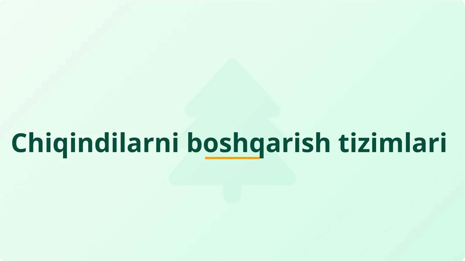 Chiqindilarni boshqarish tizimlari