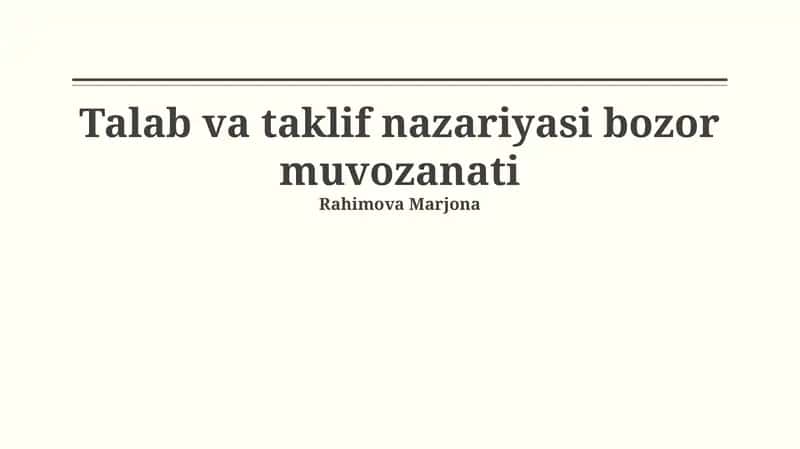 Talab va taklif nazariyasi bozor muvozanati