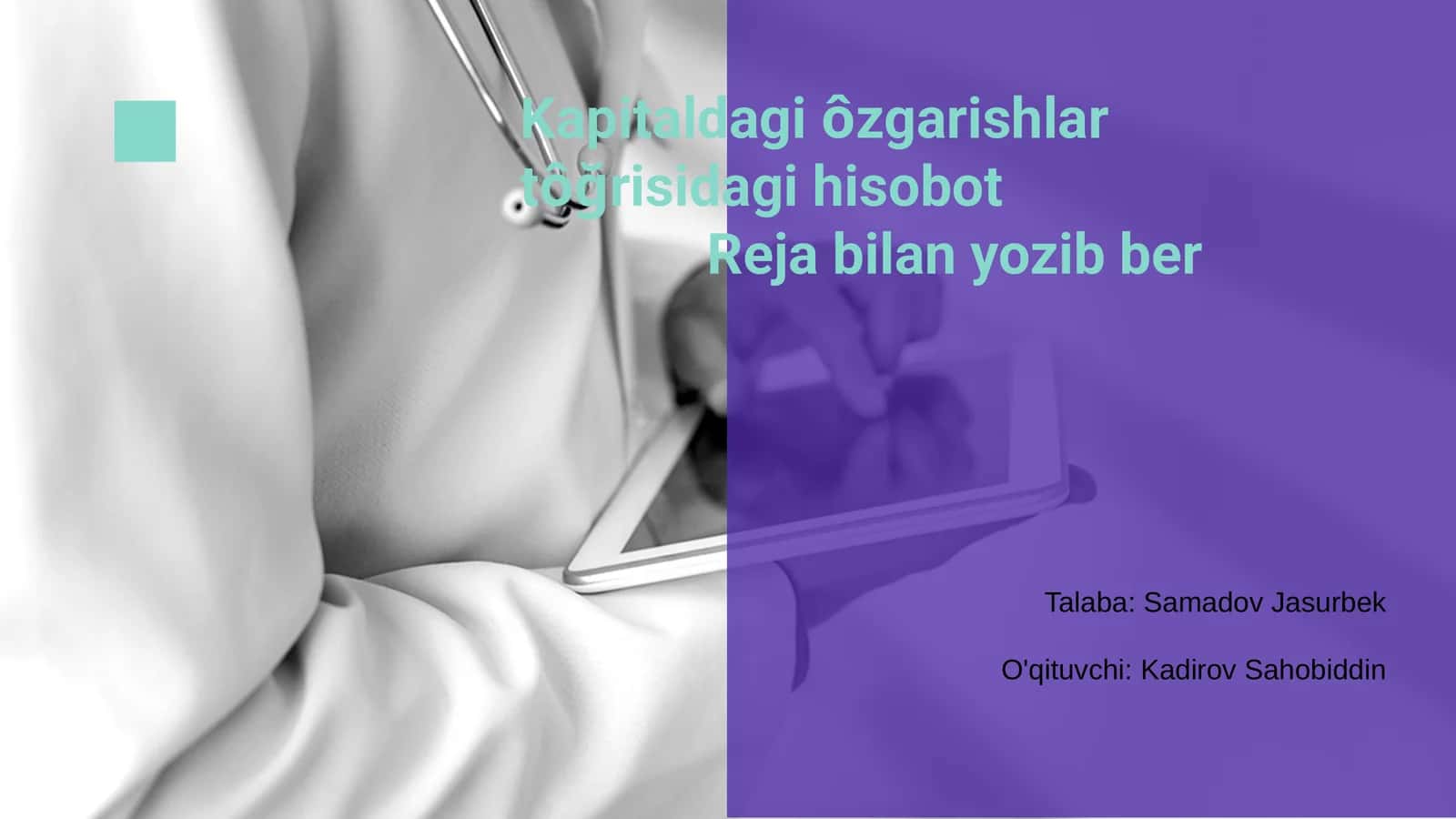 Kapitaldagi ôzgarishlar tôğrisidagi hisobot