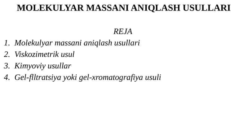 MOLEKULYAR MASSANI ANIQLASH USULLARI
