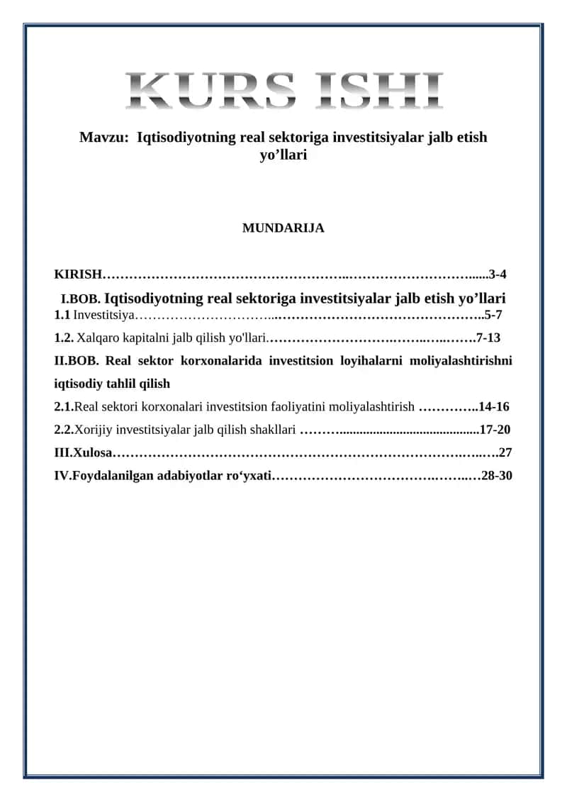 Iqtisodiyotning real sektoriga investitsiyalar jalb etish yo’llari