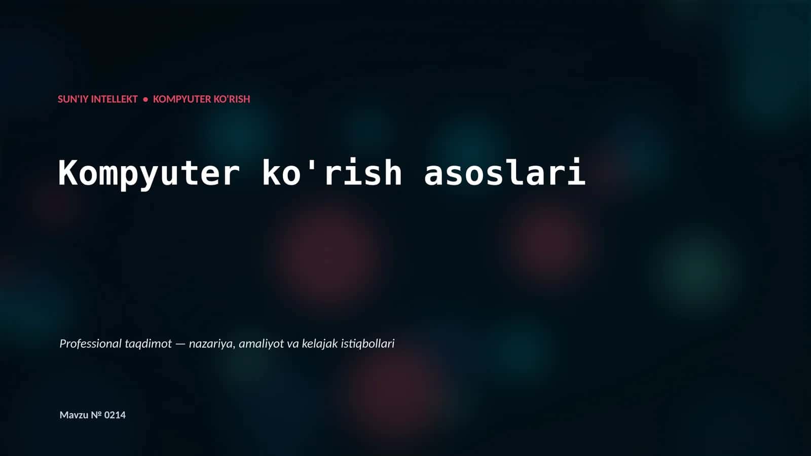 Kompyuter ko'rish asoslari