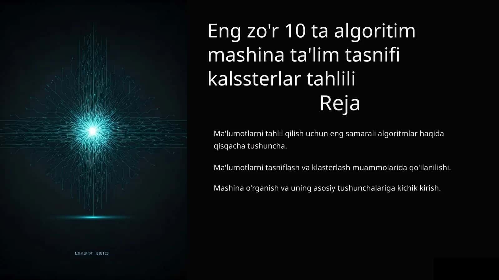 Eng zo'r 10 ta algoritim mashina ta'lim tasnifi kalssterlar tahlili