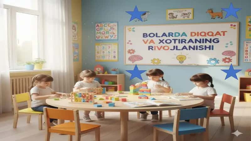 Bolalarda diqqat va xotiraning rivojlanishi