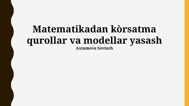 Matematikadan kòrsatma qurollar va modellar yasash