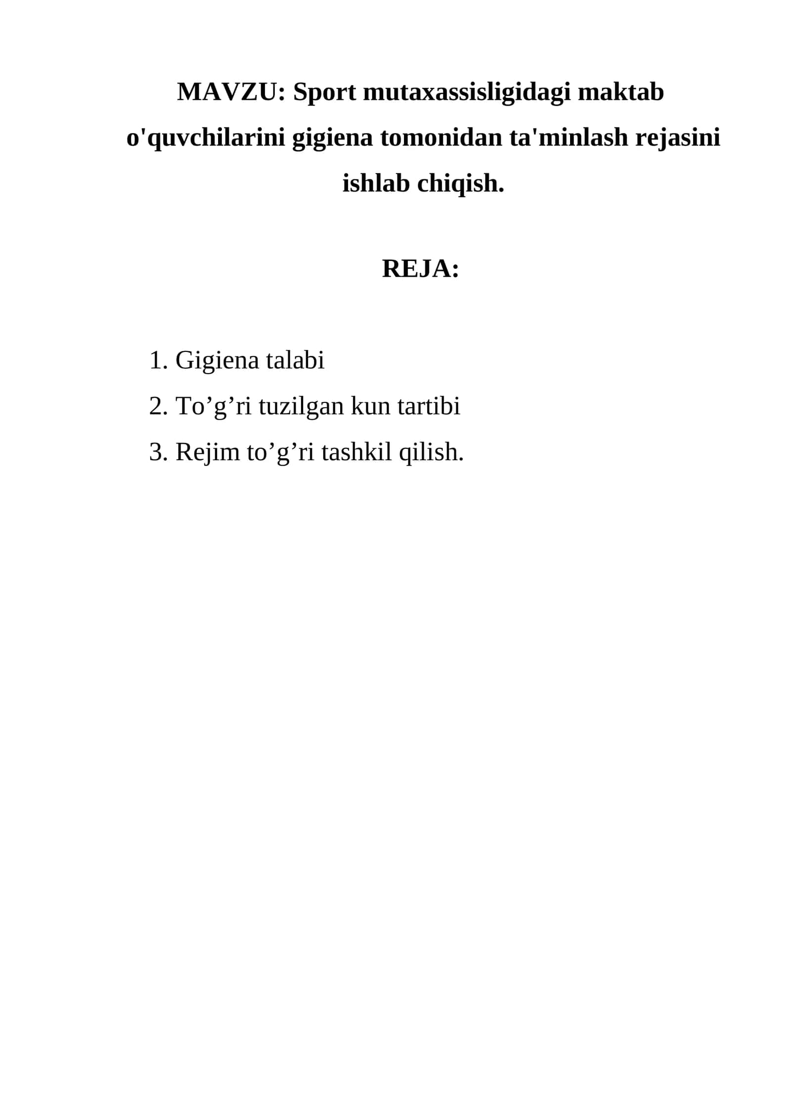 Sport mutaxassisligidagi maktab o'quvchilarini gigiena tomonidan ta'minlash rejasini ishlab chiqish