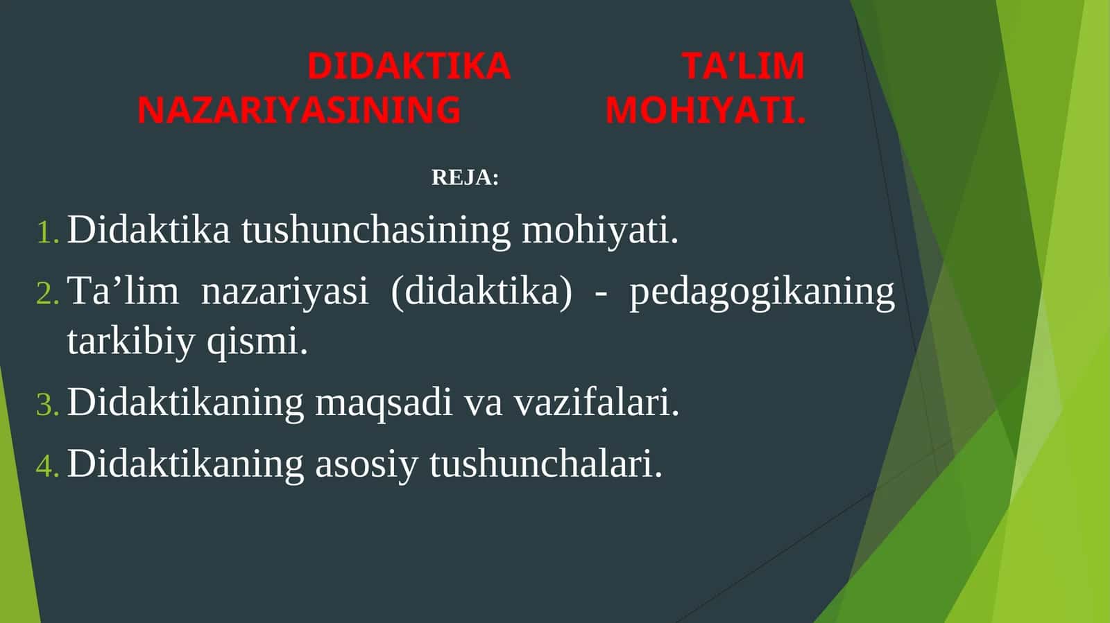 DIDAKTIKA TA’LIM NAZARIYASINING MOHIYATI