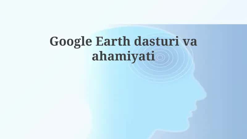 Google Earthdasturivaahamiyati