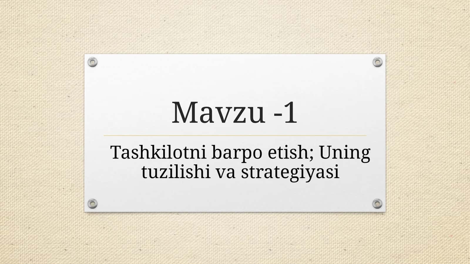 Tashkilotni barpo etish; Uning tuzilishi va strategiyasi