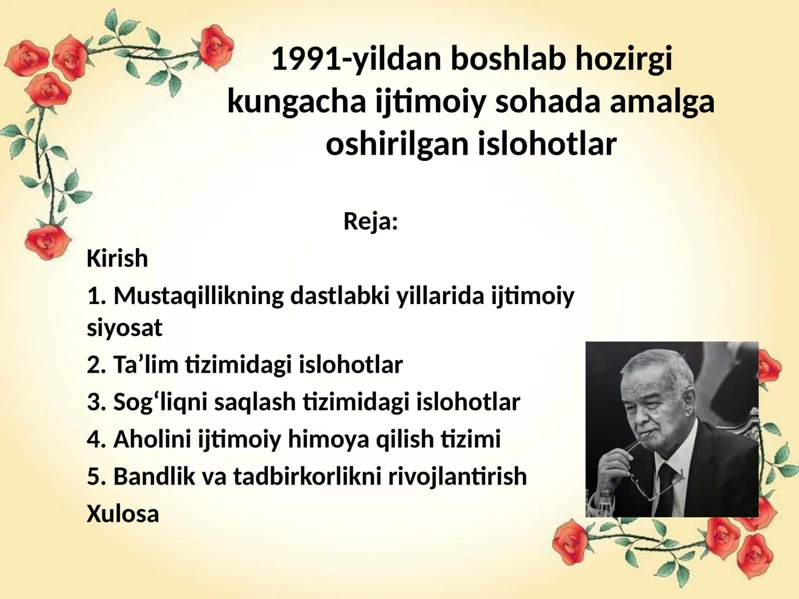 1991-yildan boshlab hozirgi kungacha ijtimoiy sohada amalga oshirilgan islohotlar