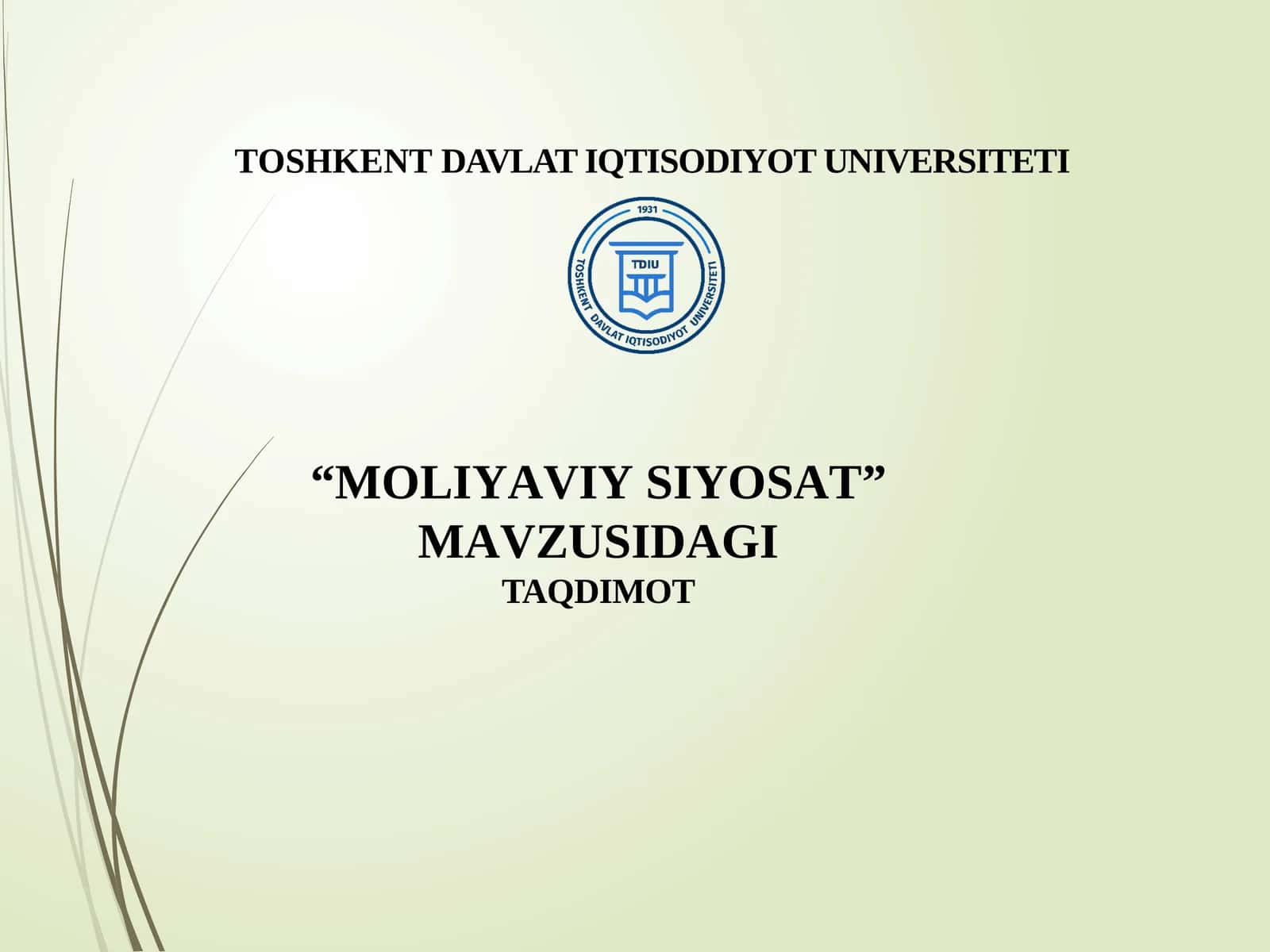 MOLIYAVIY SIYOSAT PPT