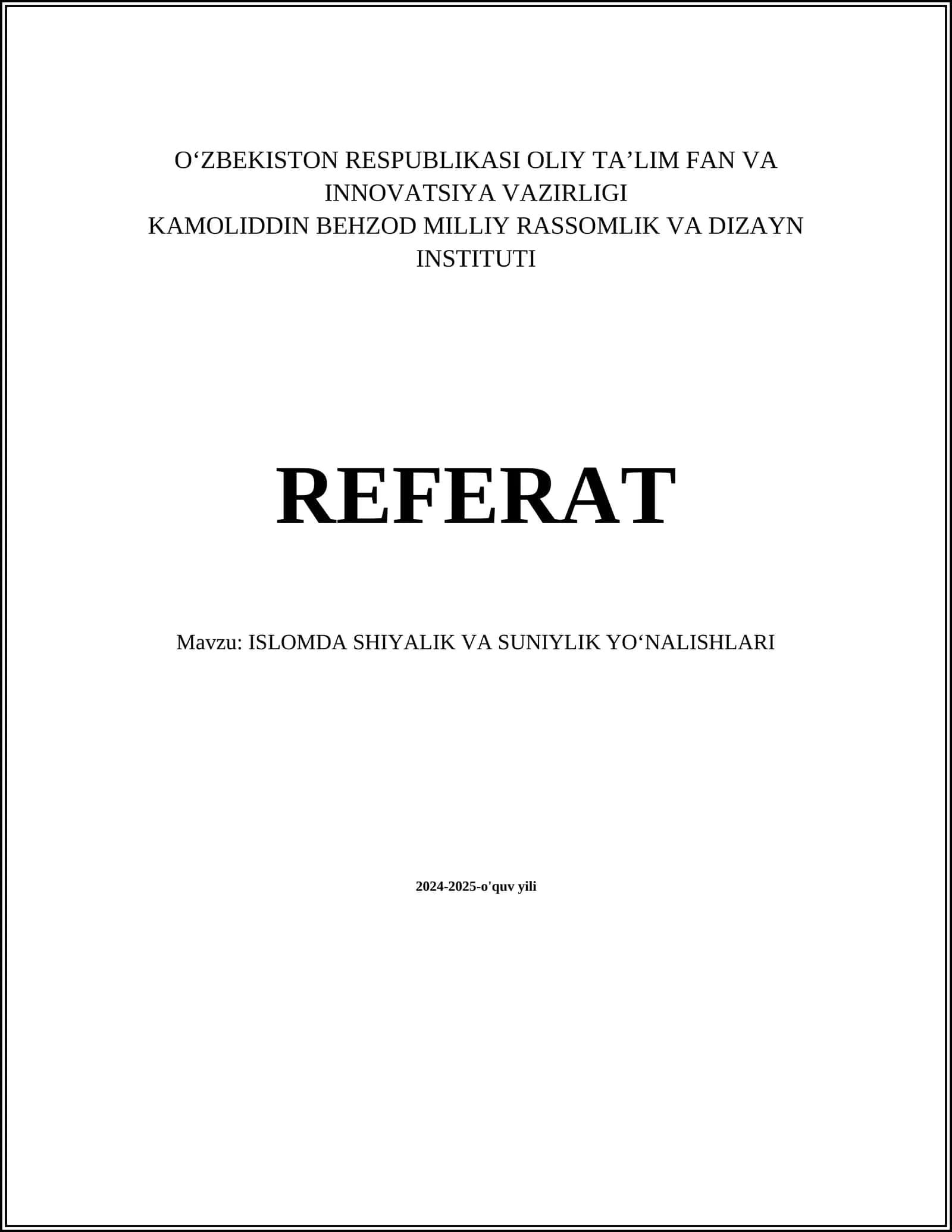 ISLOMDA SHIYALIK VA SUNIYLIK YOʻNALISHLARI