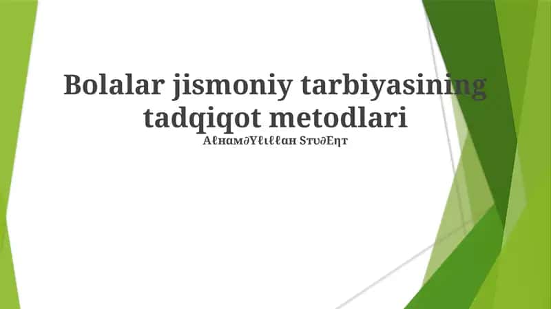 Bolalar jismoniy tarbiyasining tadqiqot metodlari