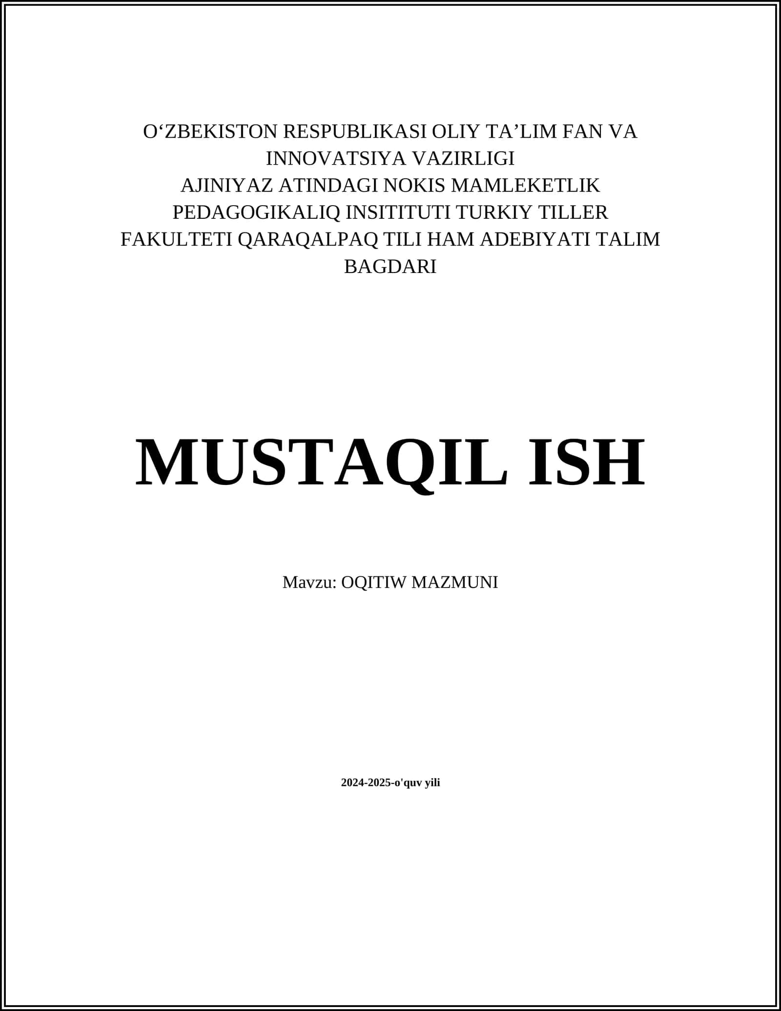 MUSTAQIL ISH Mavzu: OQITIW MAZMUNI