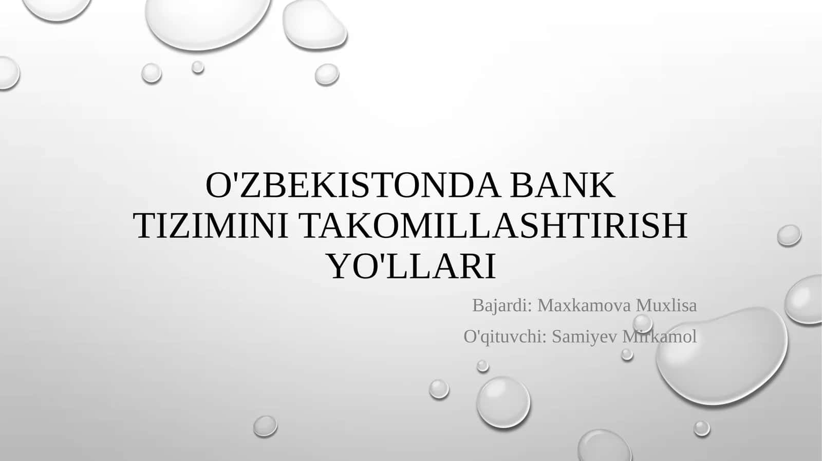 O'zbekistonda bank tizimini takomillashtirish yo'llari