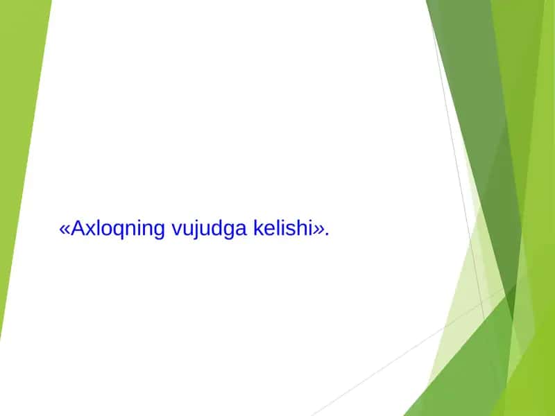 Axloqning vujudga kelishi