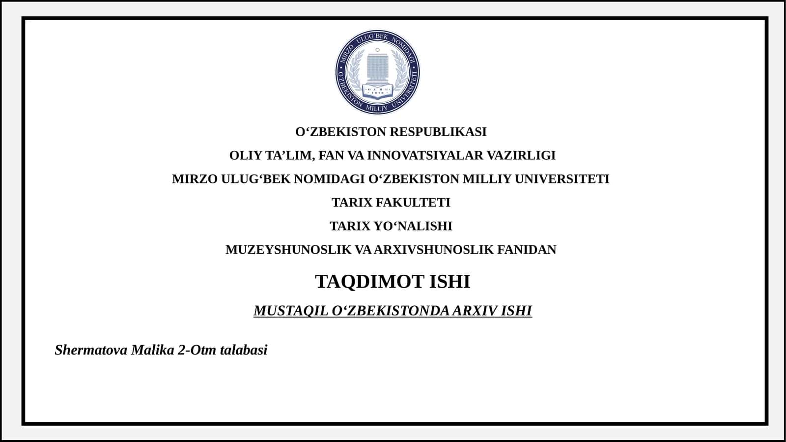 MUSTAQIL O‘ZBEKISTONDA ARXIV ISHI