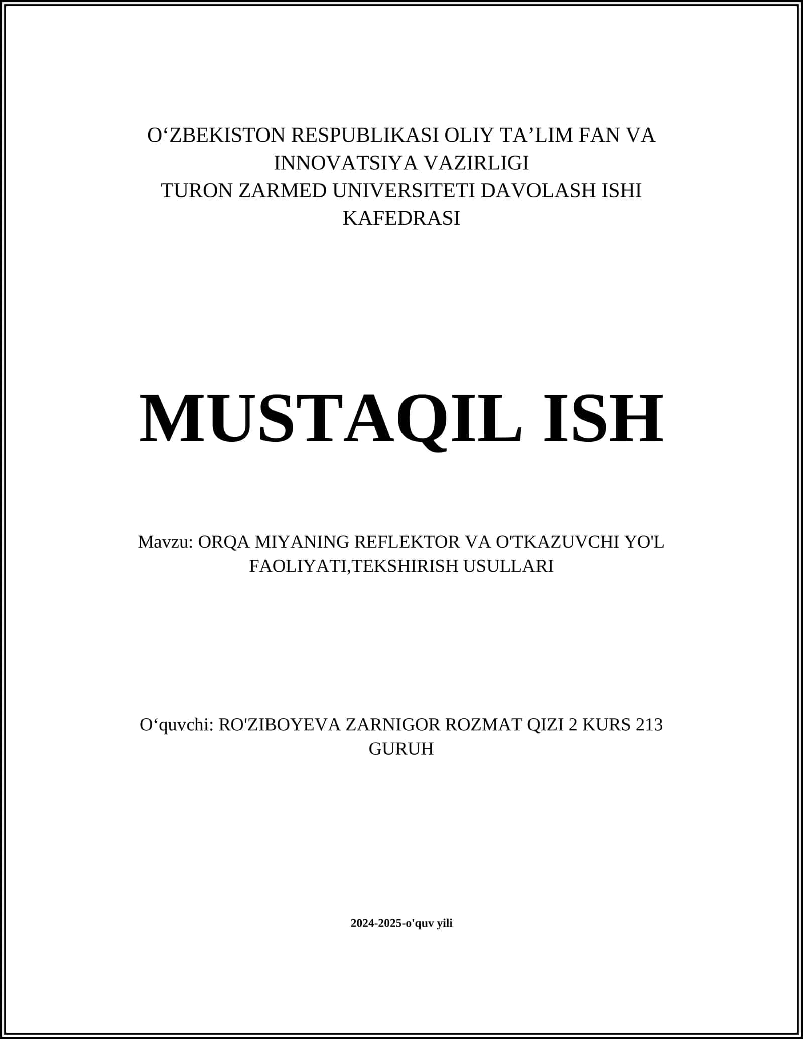 ORQA MIYANING REFLEKTOR VA O'TKAZUVCHI YO'L FAOLIYATI,TEKSHIRISH USULLARI