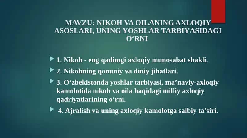 Nikoh va oilaning axloqiy asoslari