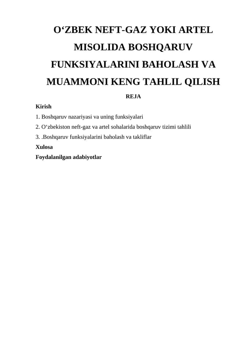 O‘zbek Neft-Gaz va Artel Misolida Boshqaruv Funksiyalarini Baholash va Muammoni Keng Tahlil Qilish