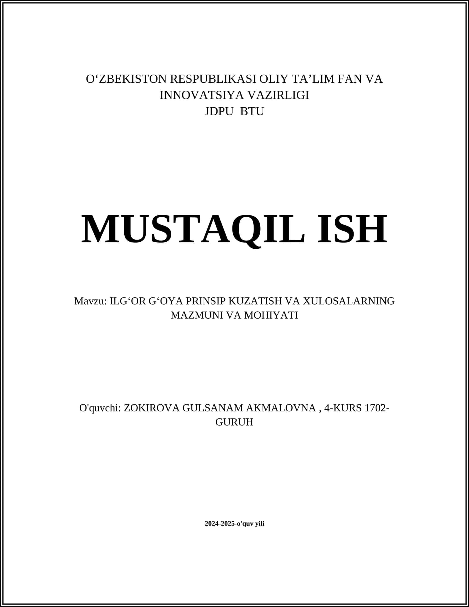 MUSTAQIL ISH Mavzu: ILG‘OR G‘OYA PRINSIP KUZATISH VA XULOSALARNING MAZMUNI VA MOHIYATI