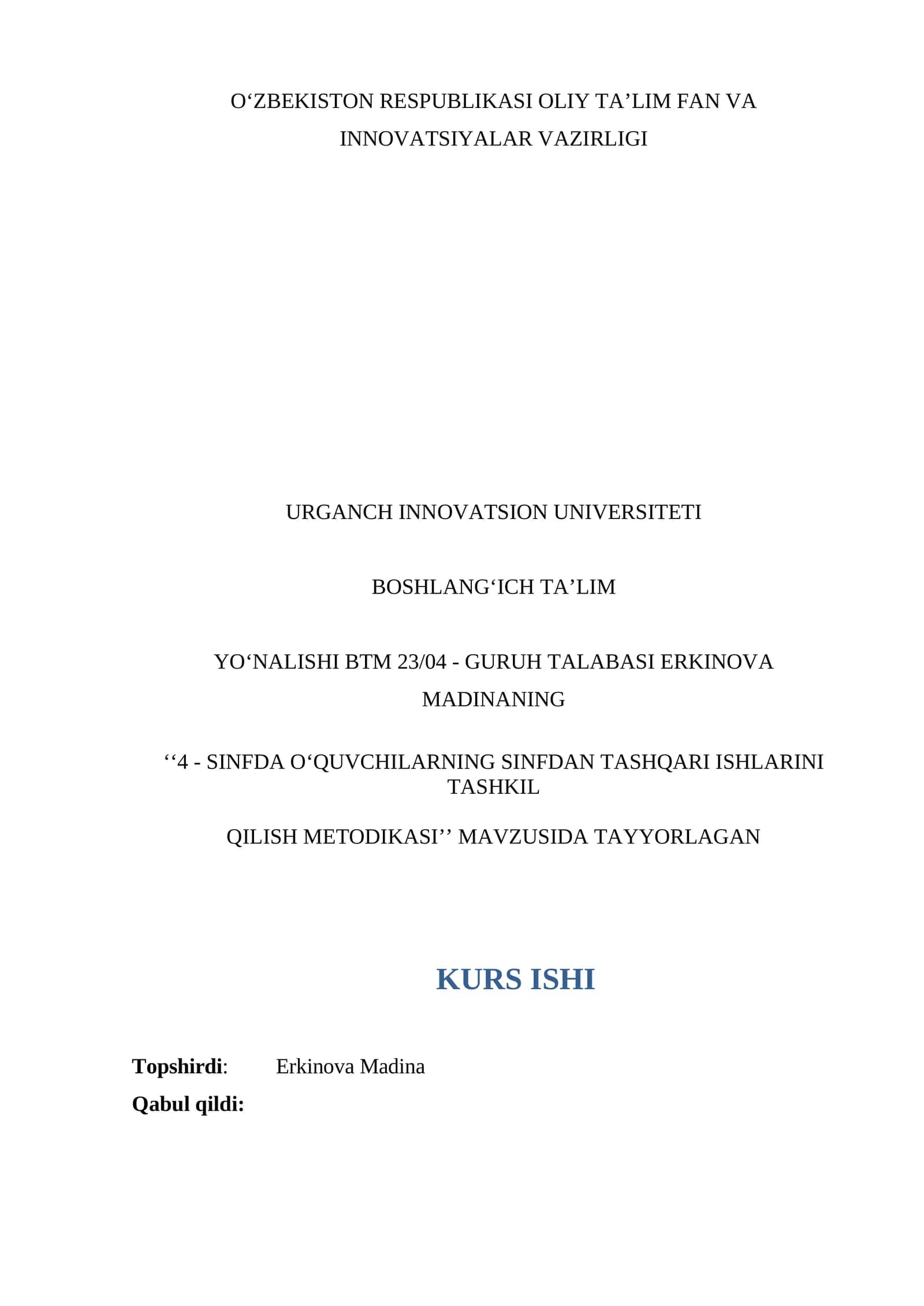 4 - SINFDA O‘QUVCHILARNING SINFDAN TASHQARI ISHLARINI TASHKIL QILISH METODIKASI