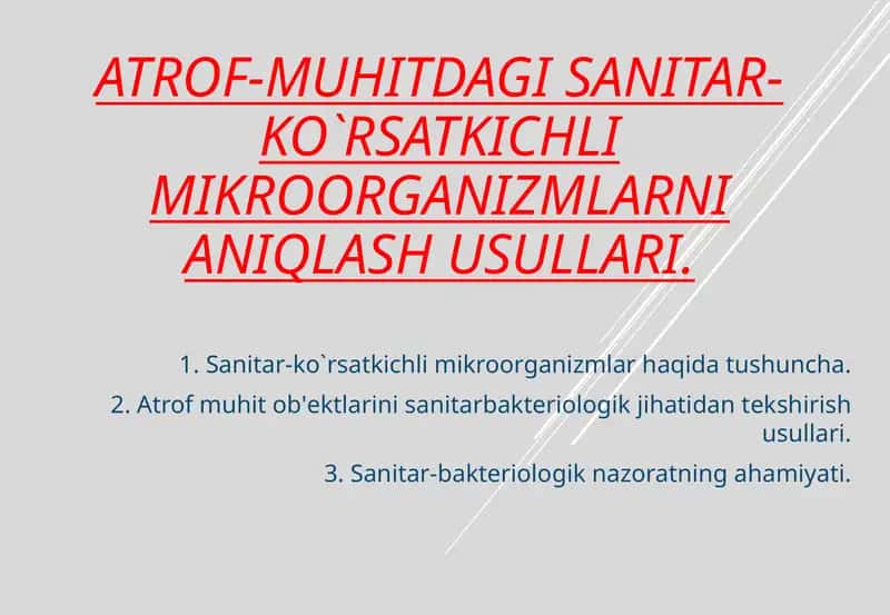 Atrof-muhitdagi sanitarchi-mikroorganizmlarni aniqlash usullari
