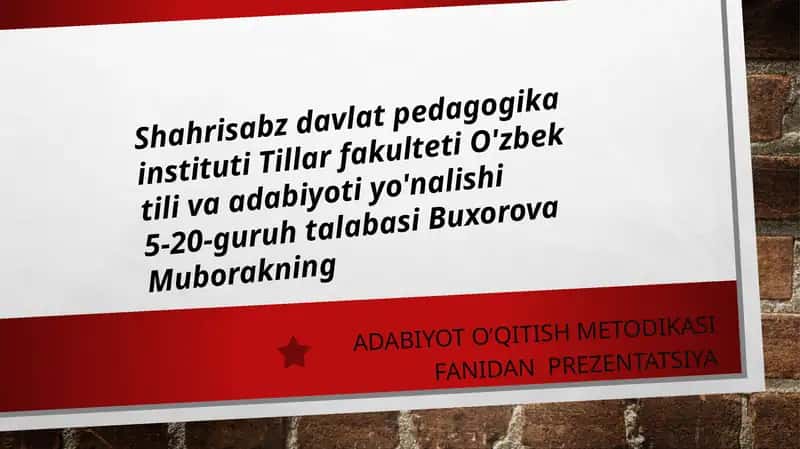 ADABIYOT O’QITISH METODIKASI FANIDAN PREZENTATSIYA