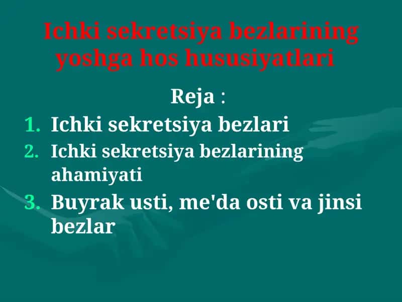 Ichki sekretsiya bezlarining yoshga hos hususiyatlari