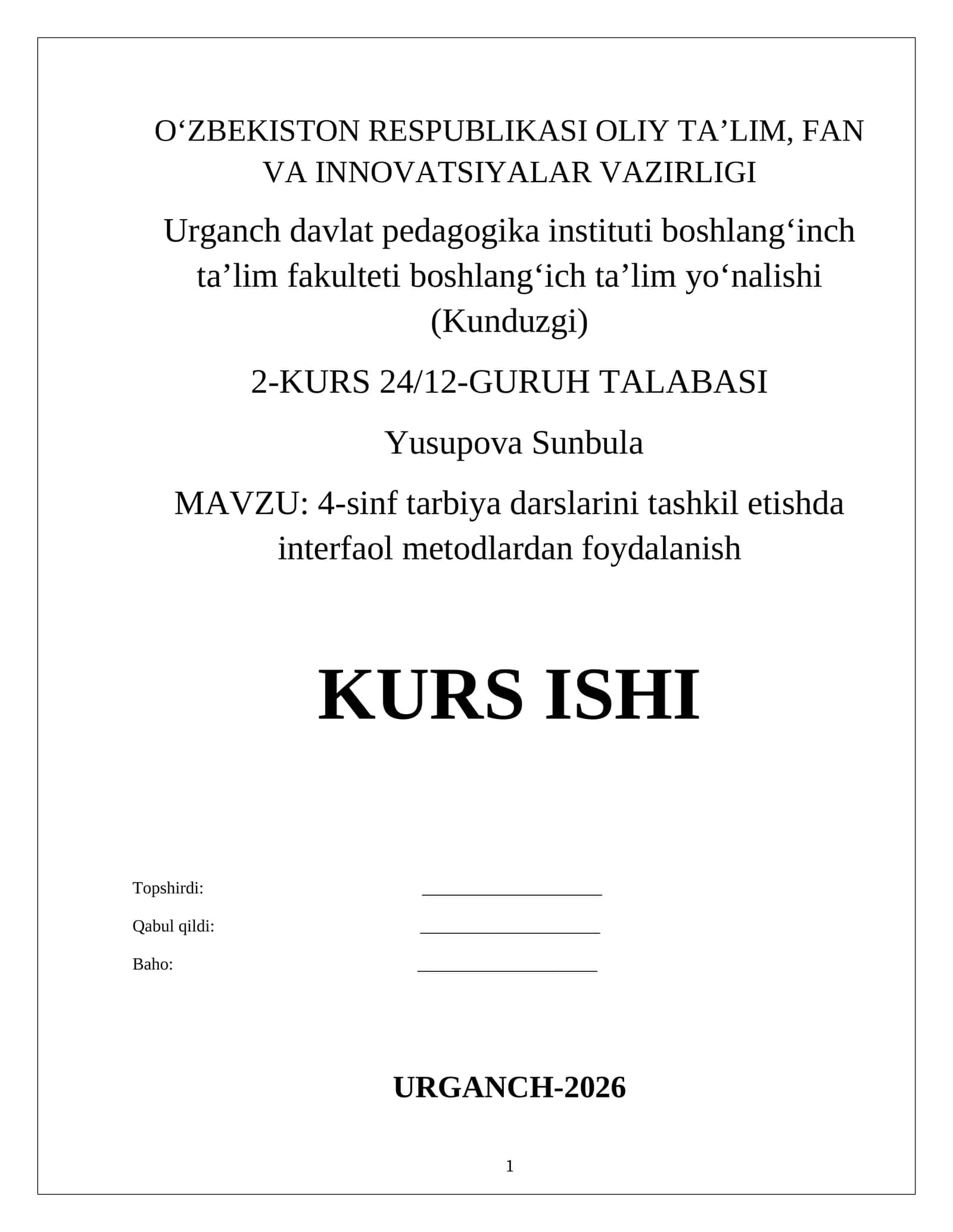MAVZU: 4-sinf tarbiya darslarini tashkil etishda interfaol metodlardan foydalanish