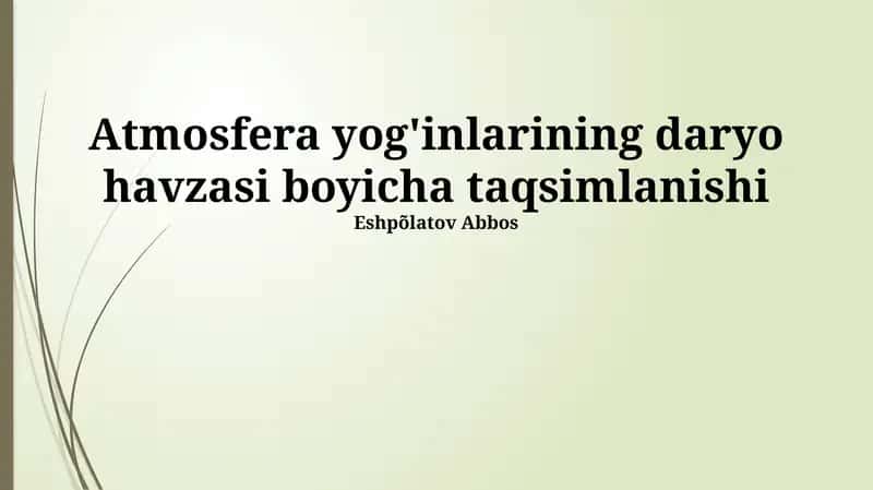 Atmosfera Yogiyalarning Daryo Havzalariga Taqsimlanishi