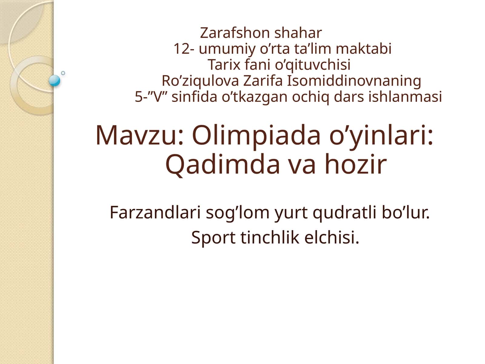 Olimpiada o’yinlari: Qadimda va hozir