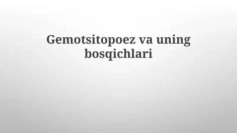 Gemotsitopoez va uning bosqichlari