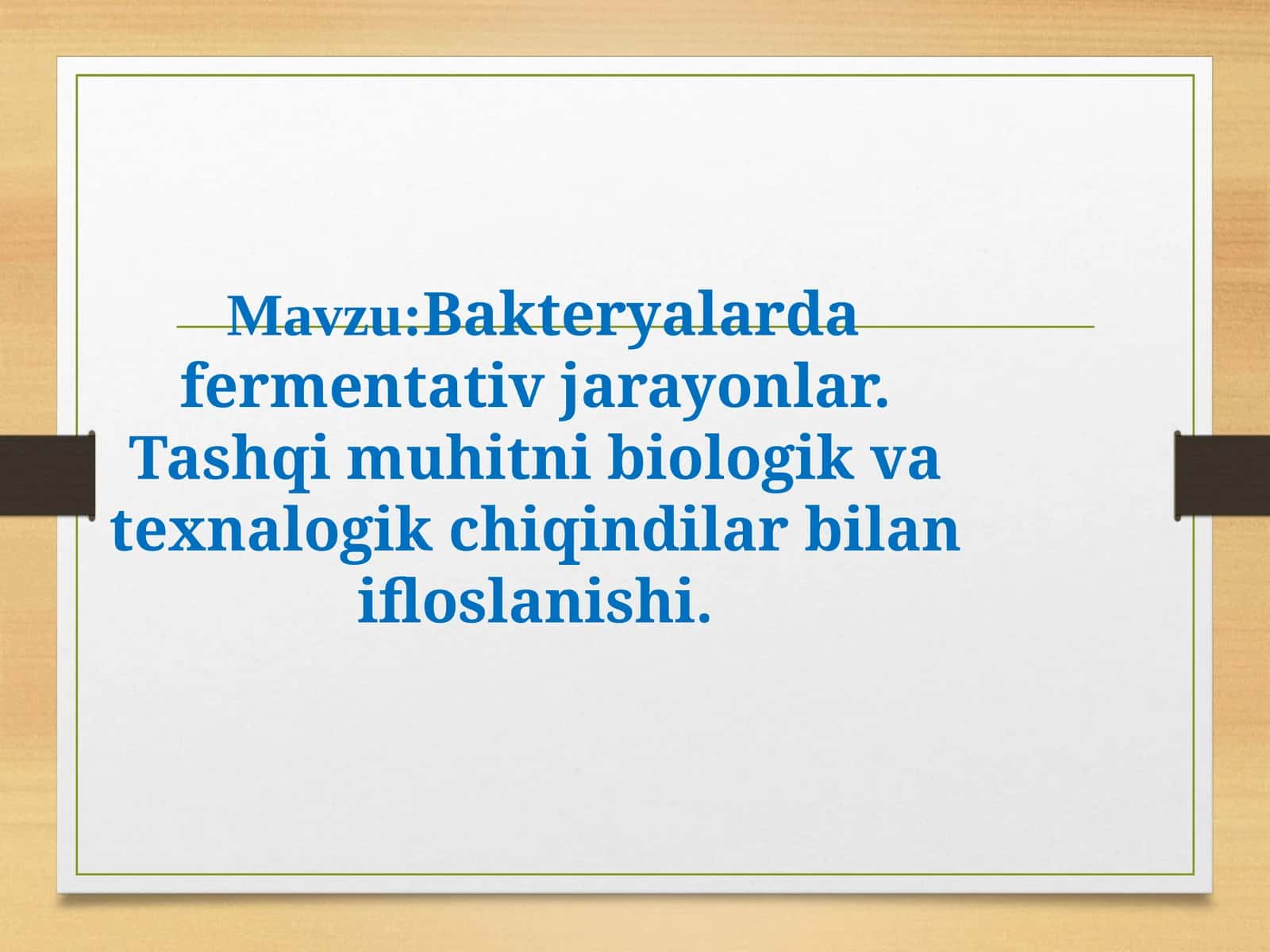 BAKTERYALARDA FERMENTATIV JARAYONLAR
