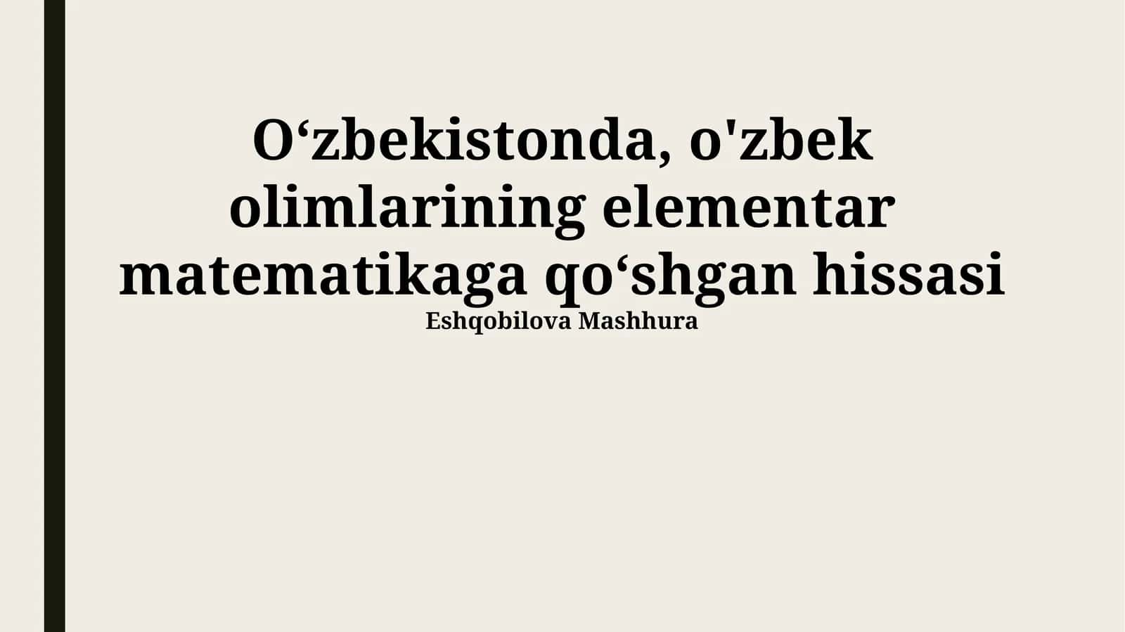 Elementar Matematikaga Oʻzbek Olimlarining Hissasi
