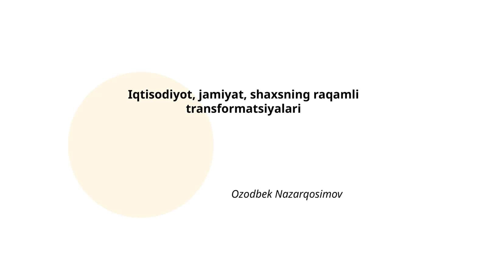 Raqamli iqtisodiyot va raqamli transformatsiyaning iqtisodiy samaralari