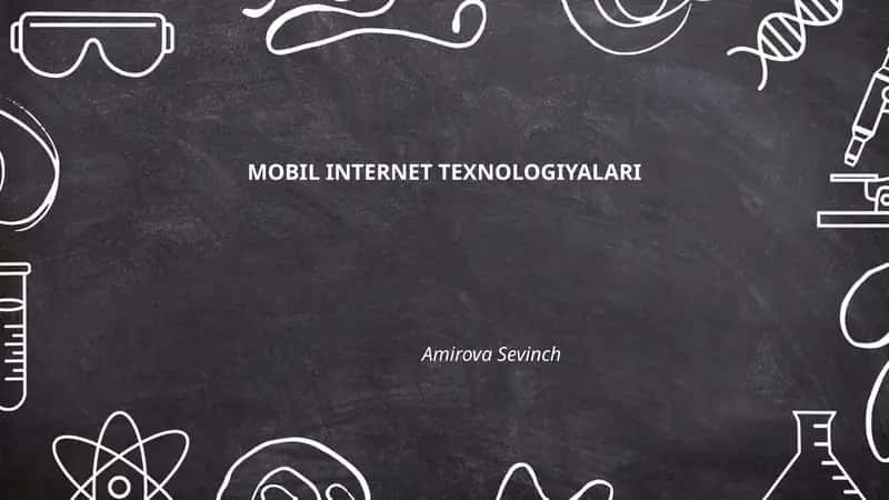 MOBIL INTERNET TEXNOLOGIYALARI