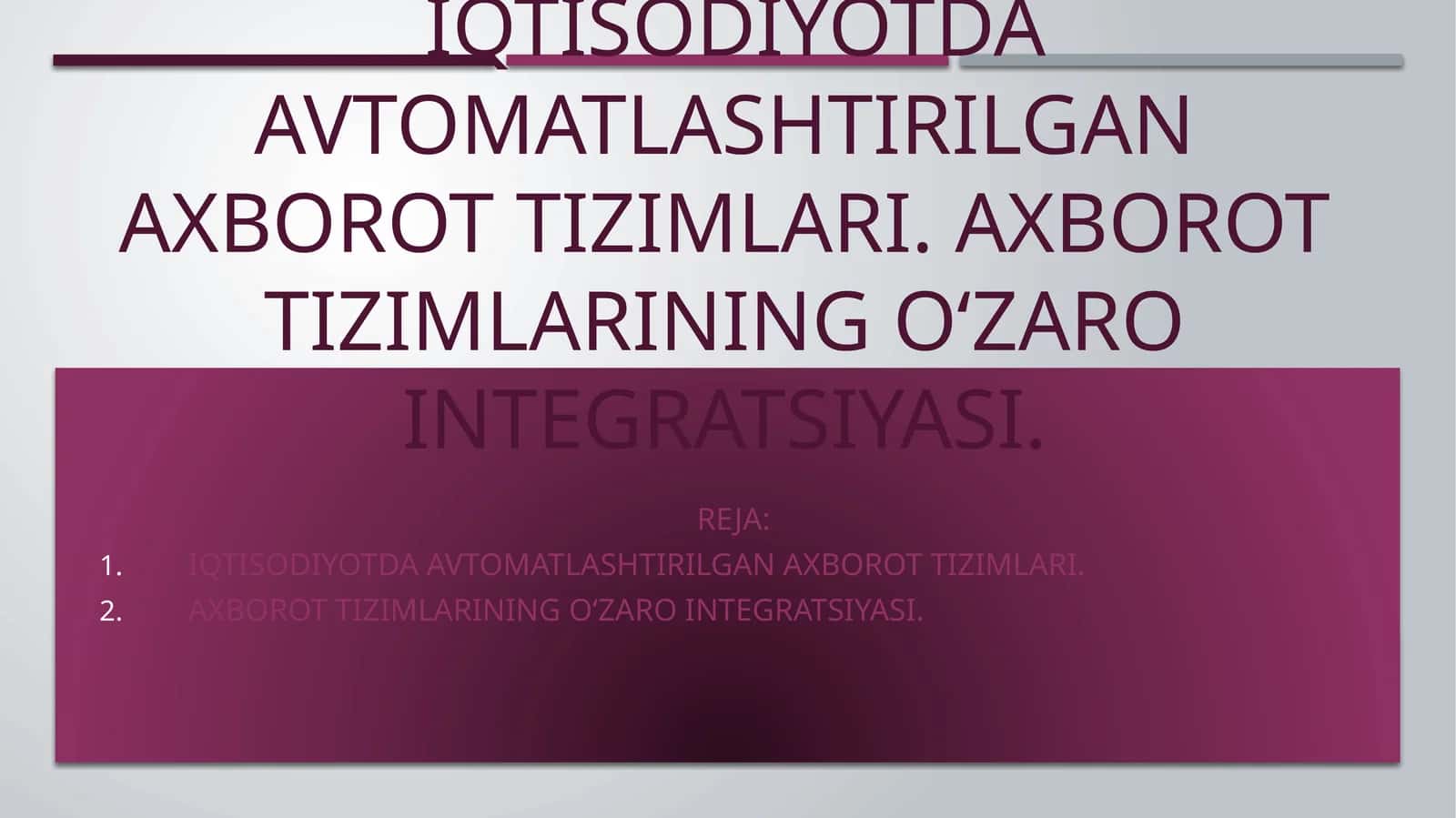 Iqtisodiyotda avtomatlashtirilgan axborot tizimlari