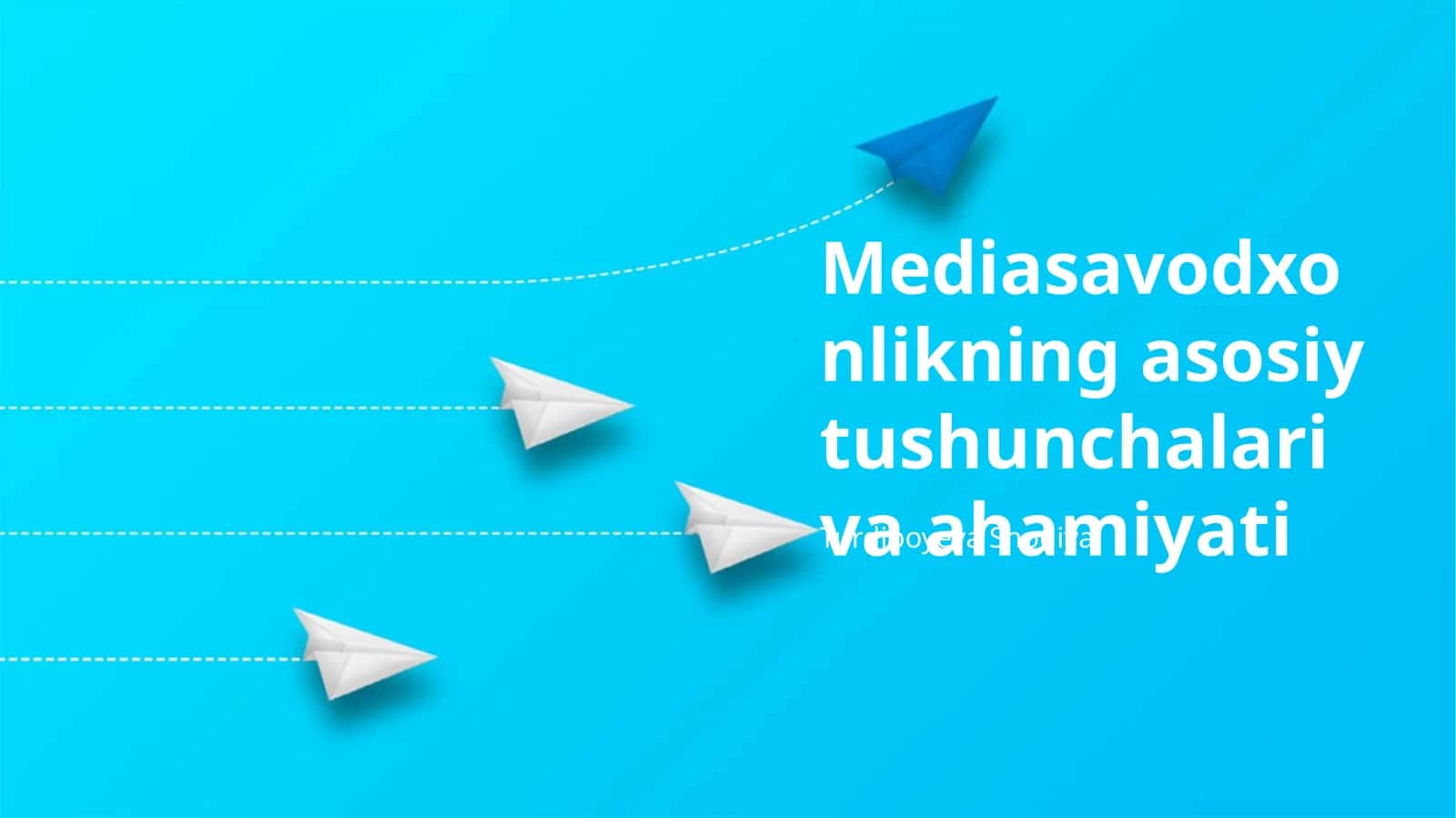 OAV Savodxonligi Asosiy Tushunchalari
